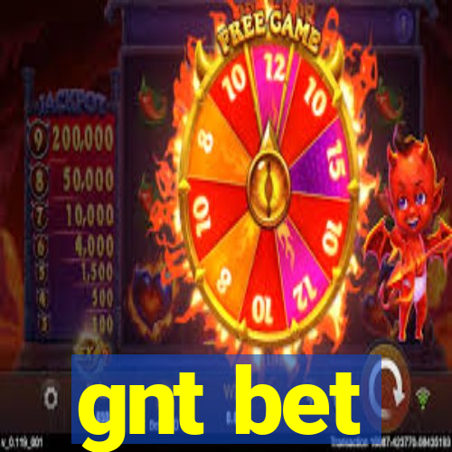 gnt bet